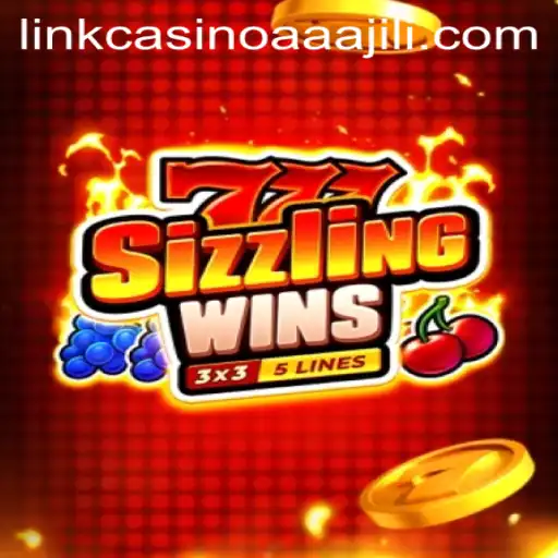 Experience the Thrill of 777 Sizzling Wins at AAAJILI Casino Link