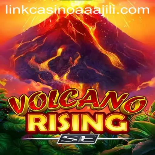 VolcanoRisingSE: A Thrilling Expedition into the World of AAAJILI Casino Link